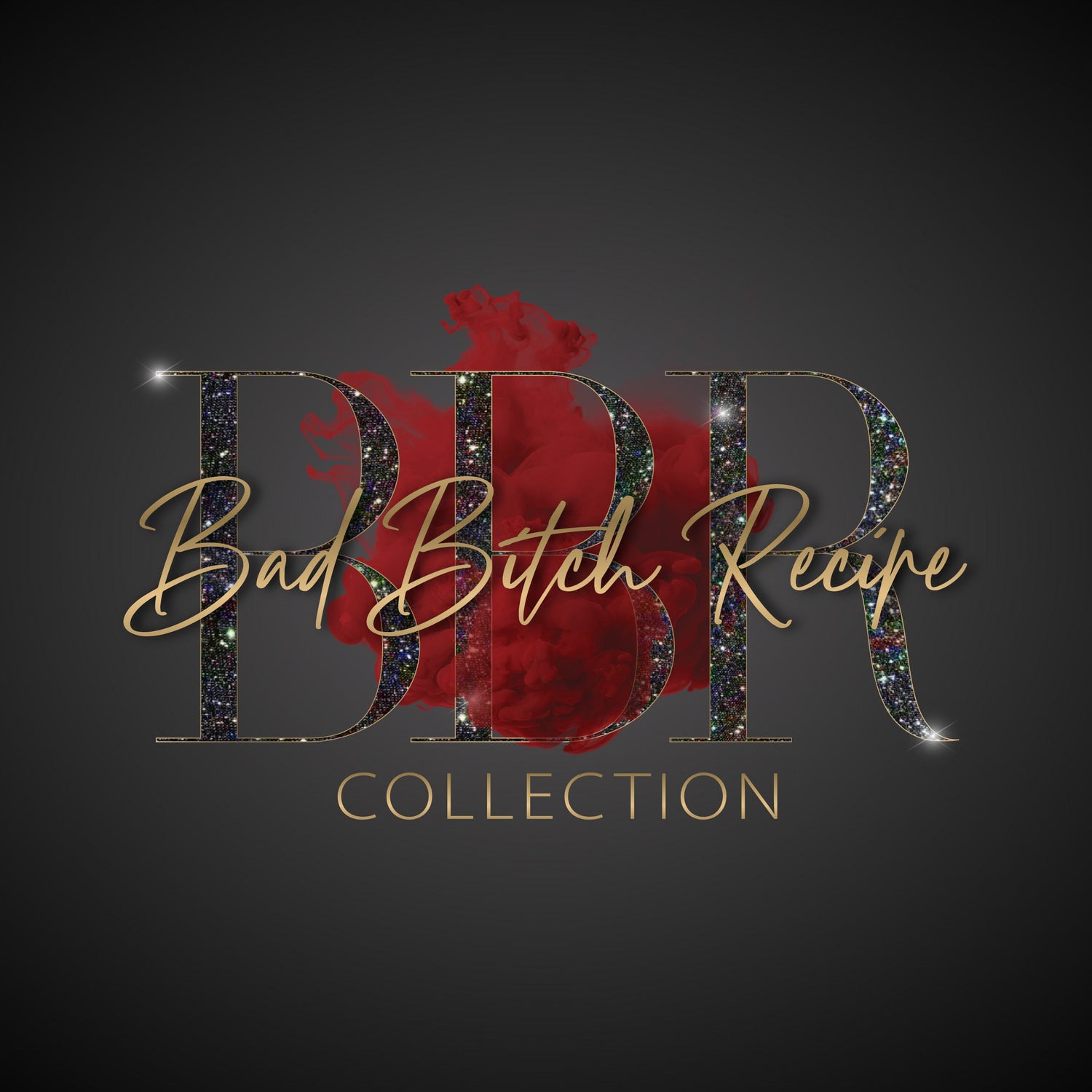 BAD BITCH RECIPE